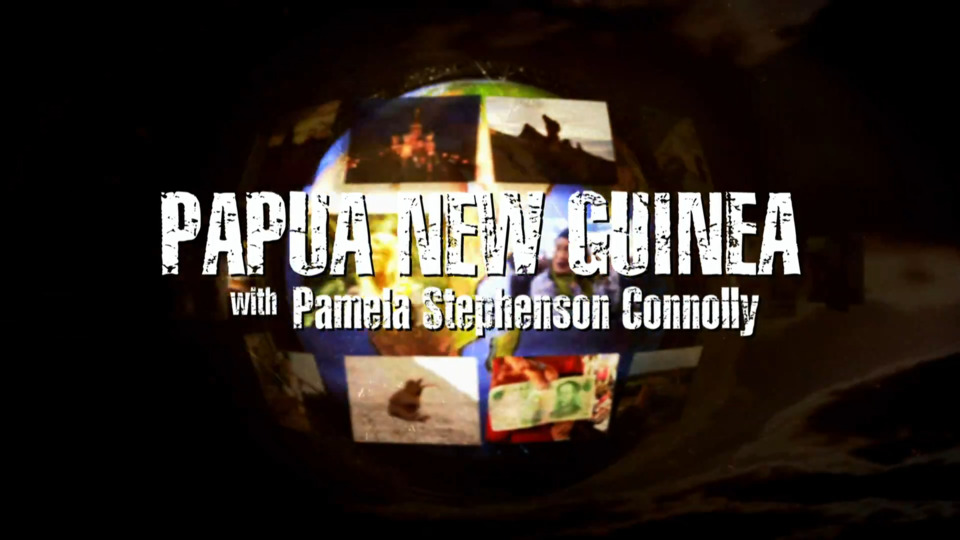 Video for Intrepid Journeys, Pamela Stephenson Connolly in Papua New Guinea
