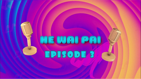 Video for He Wai Pai, Ūpoko 3