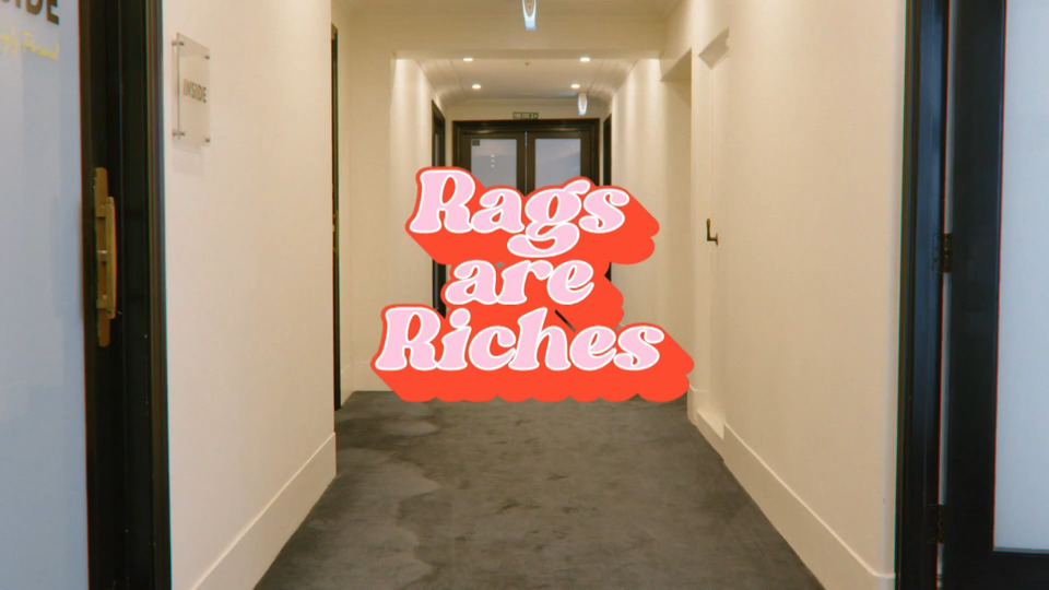 Video for Rags are Riches 2, Ūpoko 1, Ūpoko 1