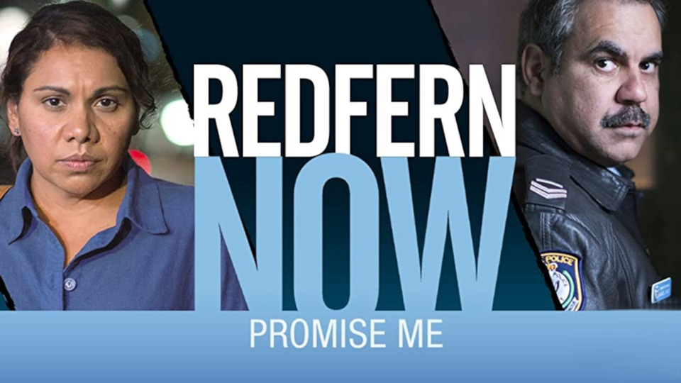Video for Redfern Now, Promise Me