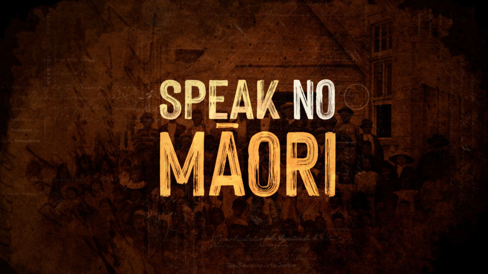 Video for Speak no Māori