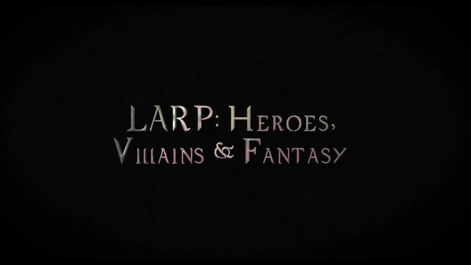 Video for Someday Stories 6, Larp: Hereos, Villains and Fantasy