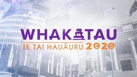 Video for Whakatau 2020 Election Coverage - Debates, Te Tai Hauāuru