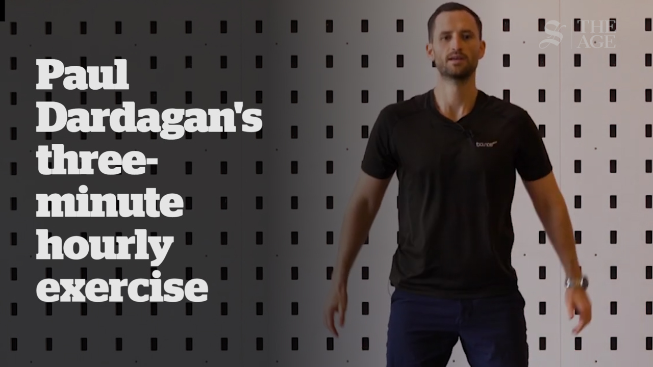 Paul Dardagan's three-minute hourly exercise