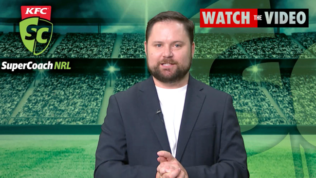 NRL teams, Round 7: KFC SuperCoach NRL analysis trade tips