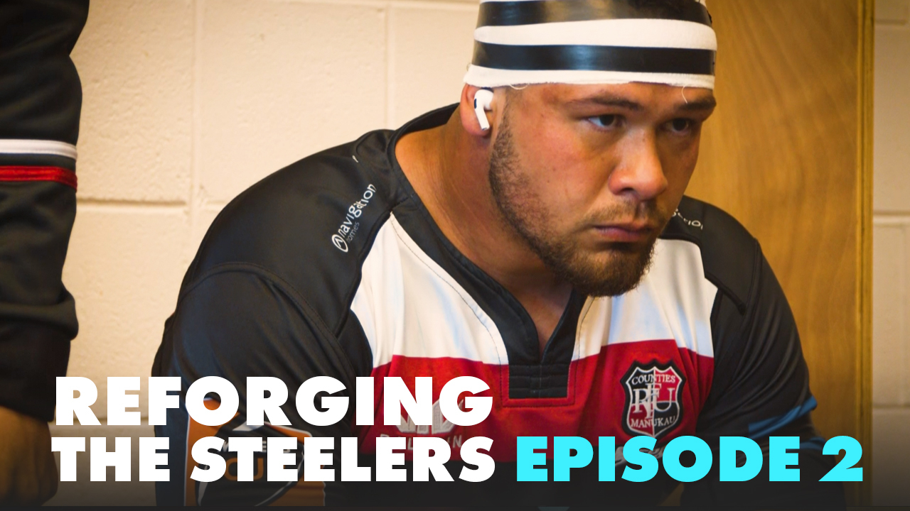 Reforging The Steelers | Episode 2 | RugbyPass Originals