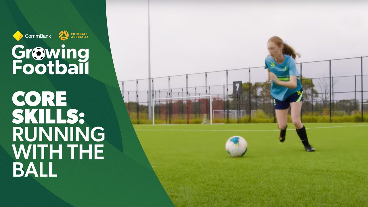 Running In Football Core Skills: Running with the Ball | Football Australia