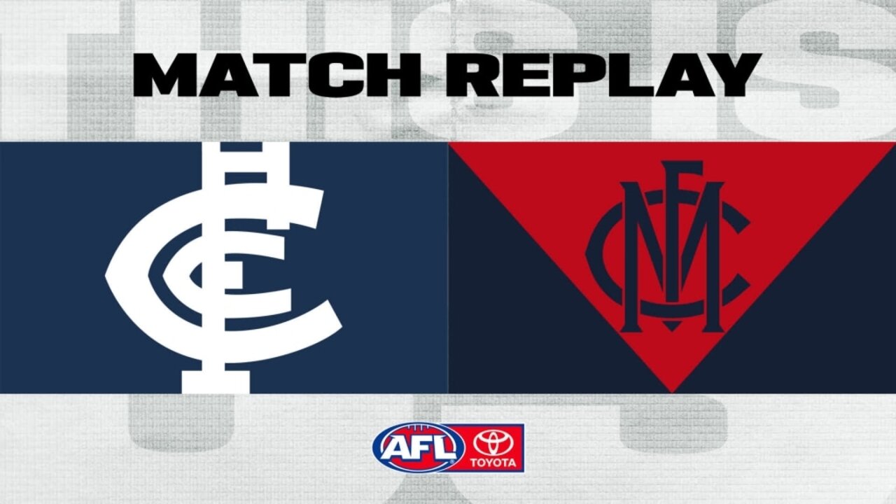 Match Replay: Carlton v Melbourne